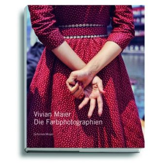 Buch-Cover "Die Farbfotografien" von Vivian Maier